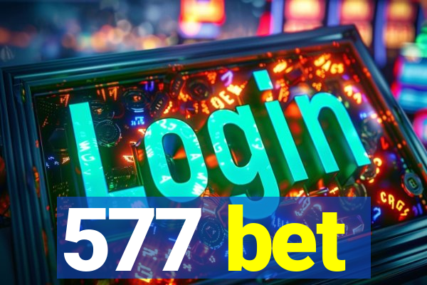 577 bet